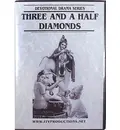 Three and a Half Diamonds