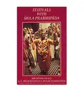Festivals with Srila Prabhupada
