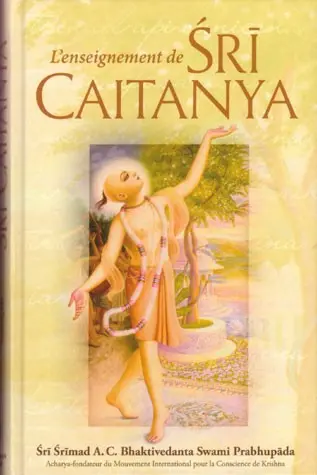 L\'enseignement de Sri Caitanya