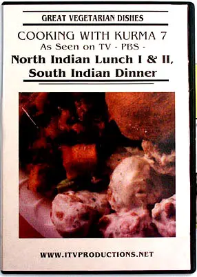 Great Vegetarian Dishes DVD -- North Indian Lunch I, II & South Indian Dinner