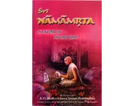 The Nectar of the Holy Name -- Sri Namamrta (CURRENT BBT EDITION) The Nectar of the Holy Name -- Sri Namamrta (CURRENT BBT EDITION)